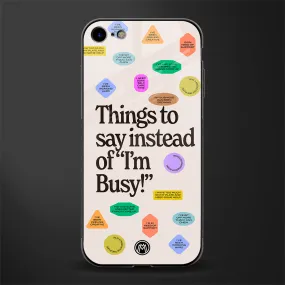 10 Things To Say Phone Case for IPhone 8 | Glass Case