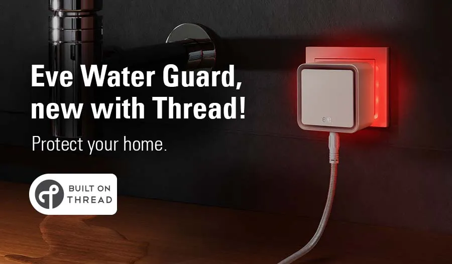 Eve Connected Water Leak Detector with Apple HomeKit technology